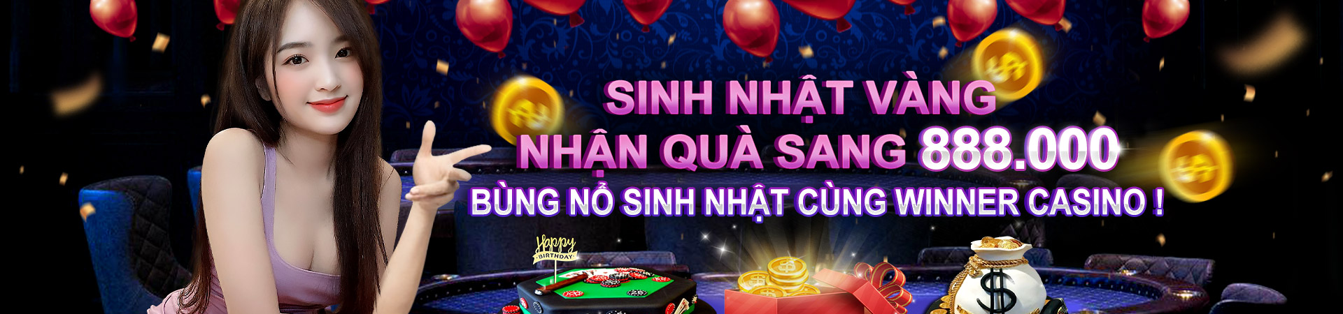SINH NHẬT VÀNG.NHÂN QUÀ SANG  - WINBET